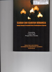 Image of Sejarah dan Kearifan Berbangsa : Bunga Rampai Perspektif Baru Pembelajaran Sejarah
